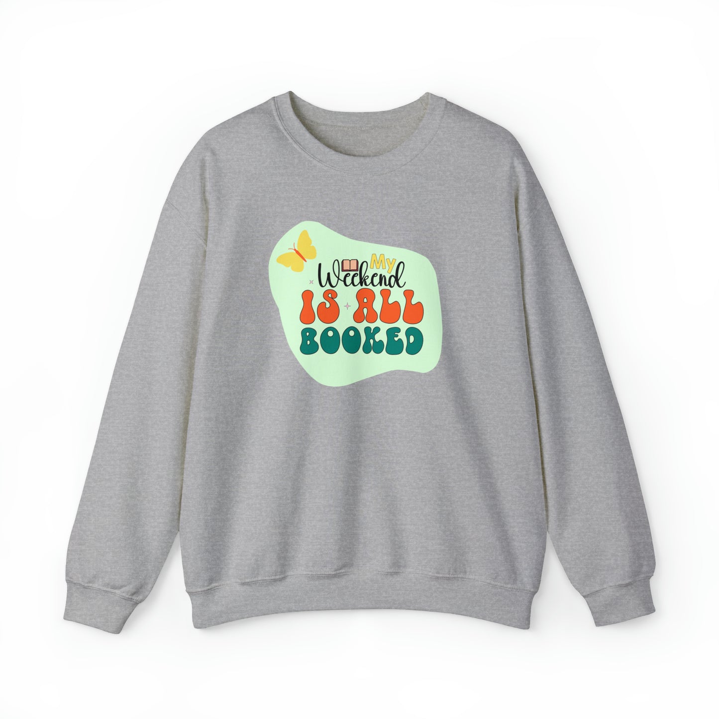 My Weekend is all Booked Sweatshirt - Book Readers Gift Literary Shirt Book Lover Sweatshirt Cute Book Shirt Librarian Teacher Bookish Sh - BookishBliss 