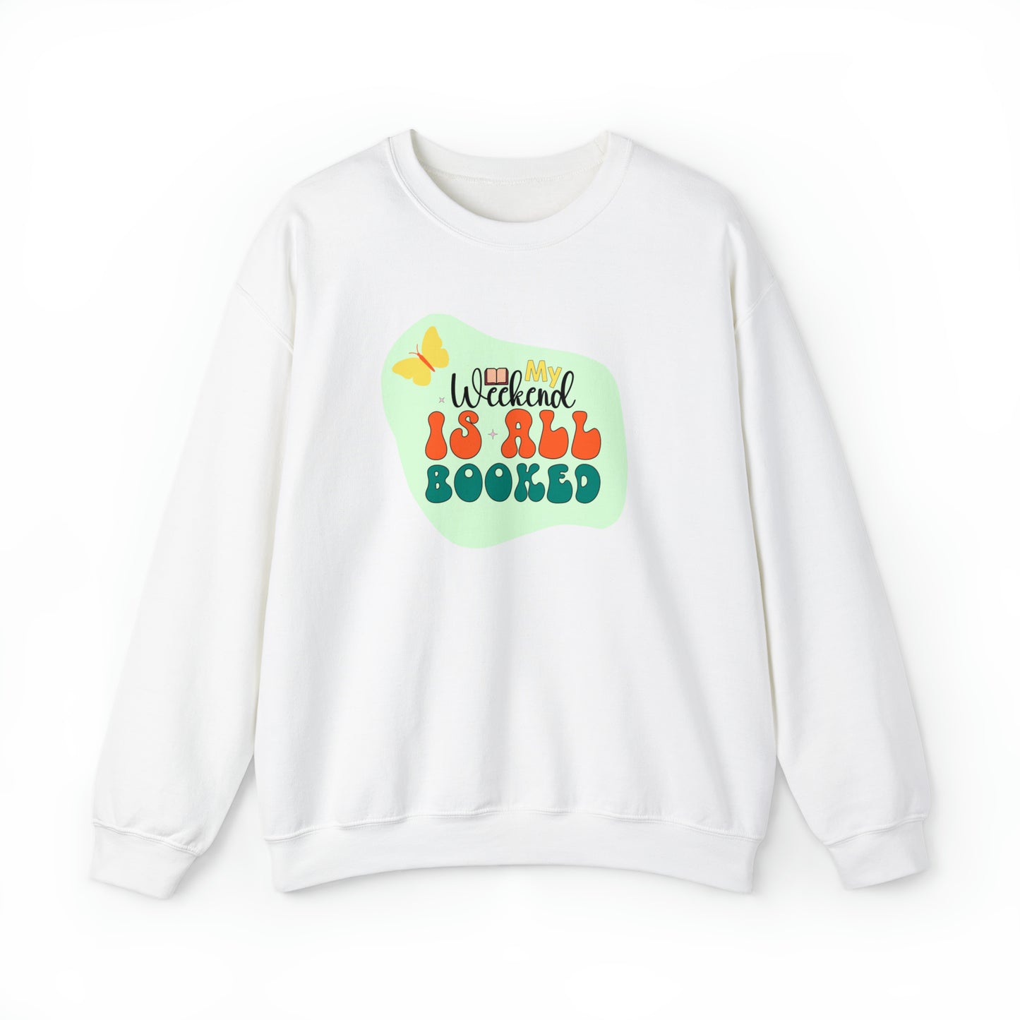 My Weekend is all Booked Sweatshirt - Book Readers Gift Literary Shirt Book Lover Sweatshirt Cute Book Shirt Librarian Teacher Bookish Sh - BookishBliss 