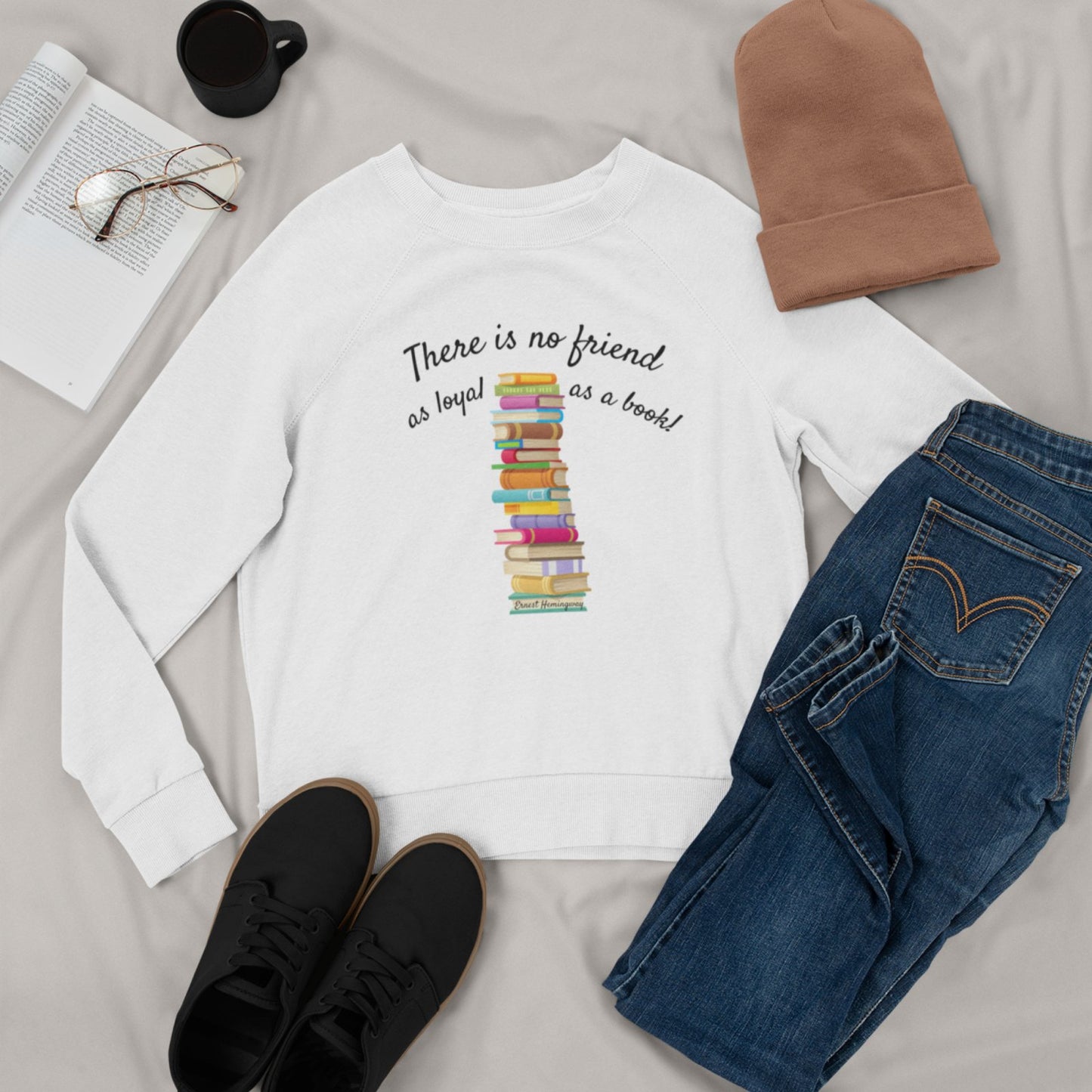 There is no Friend as Loyal as a Book I Crewneck Sweatshirt - BookishBliss 