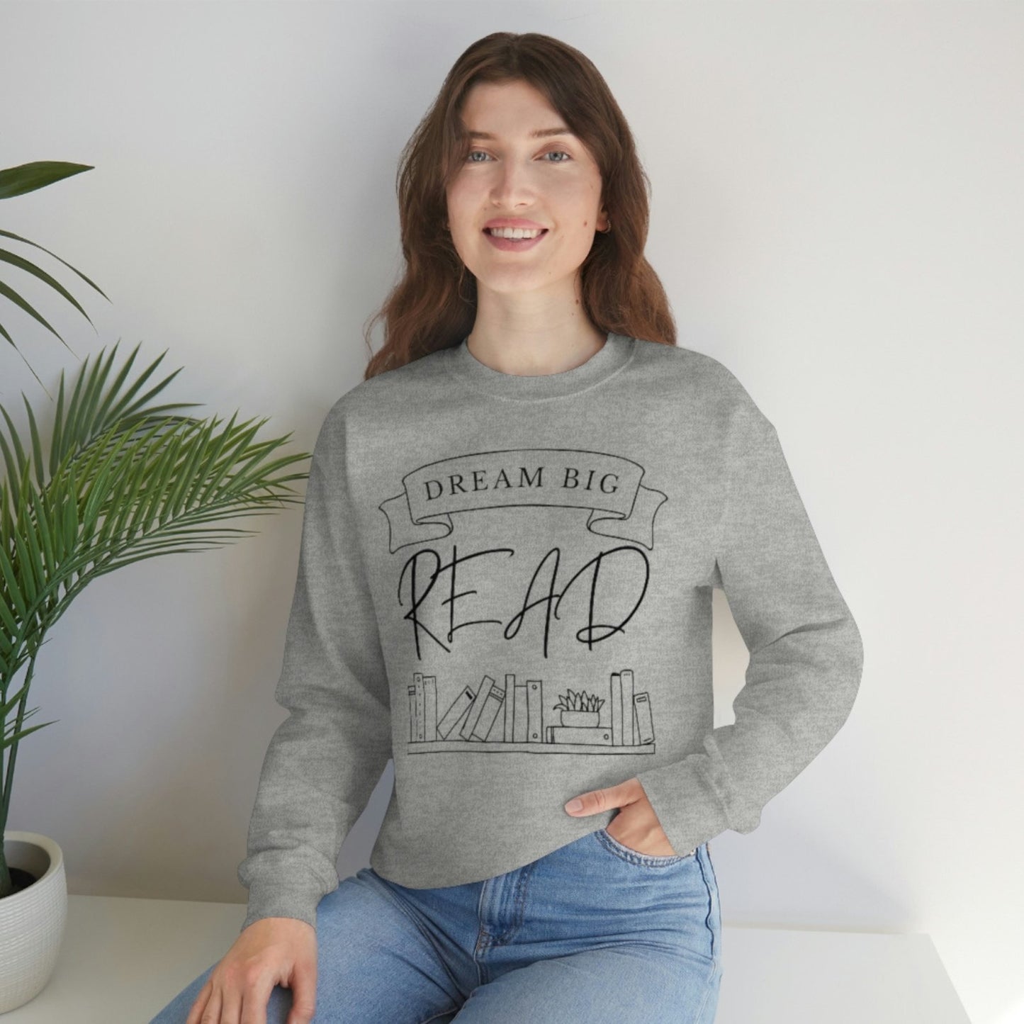 Dream Big, Read I Crewneck Sweatshirt - BookishBliss 