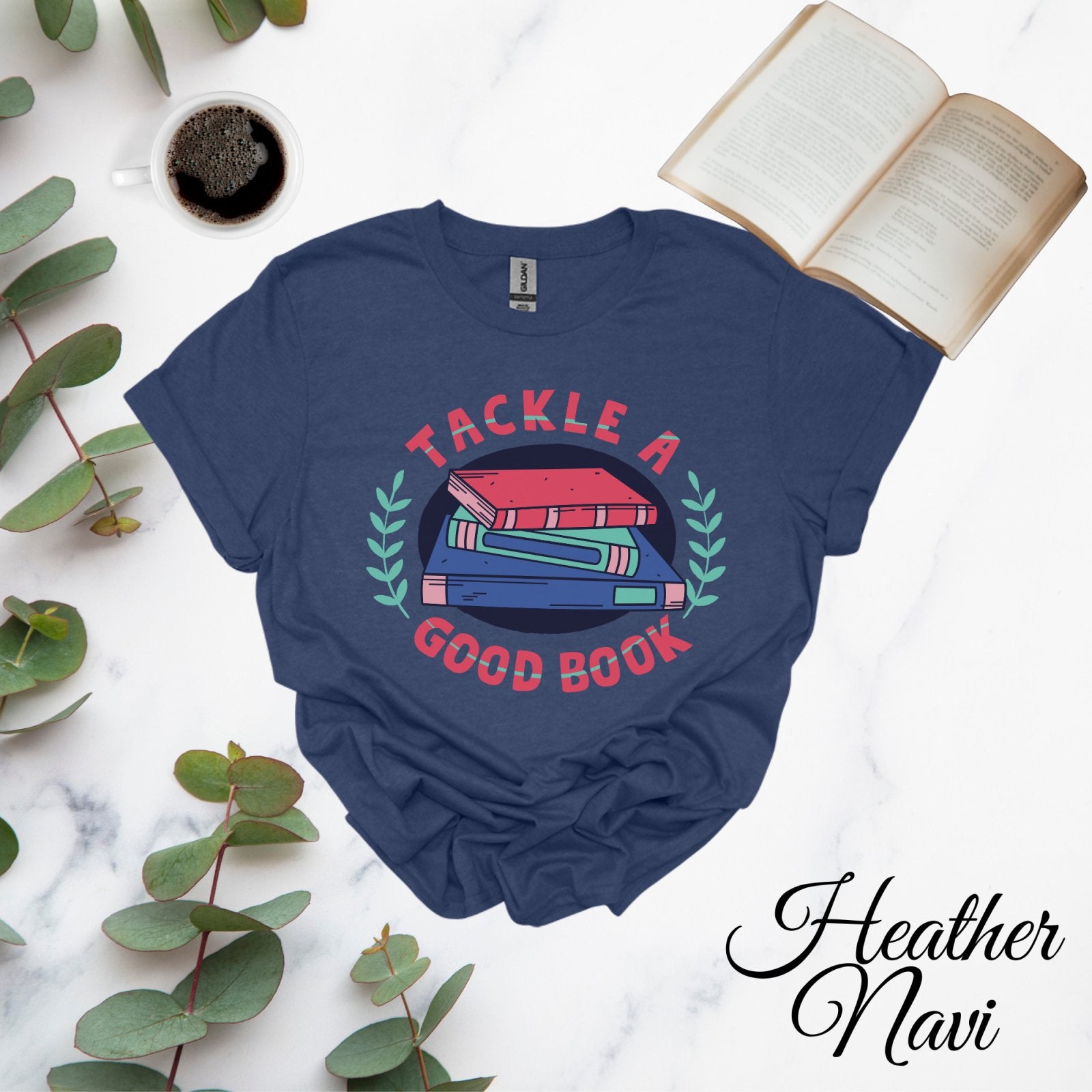 Tackle a Good Book T-Shirt - BookishBliss 