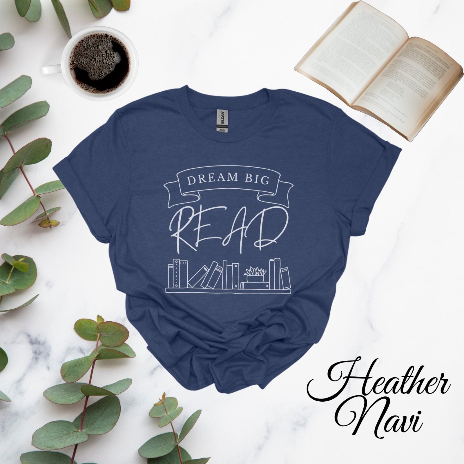 Dream Big Read | T-Shirt - BookishBliss 