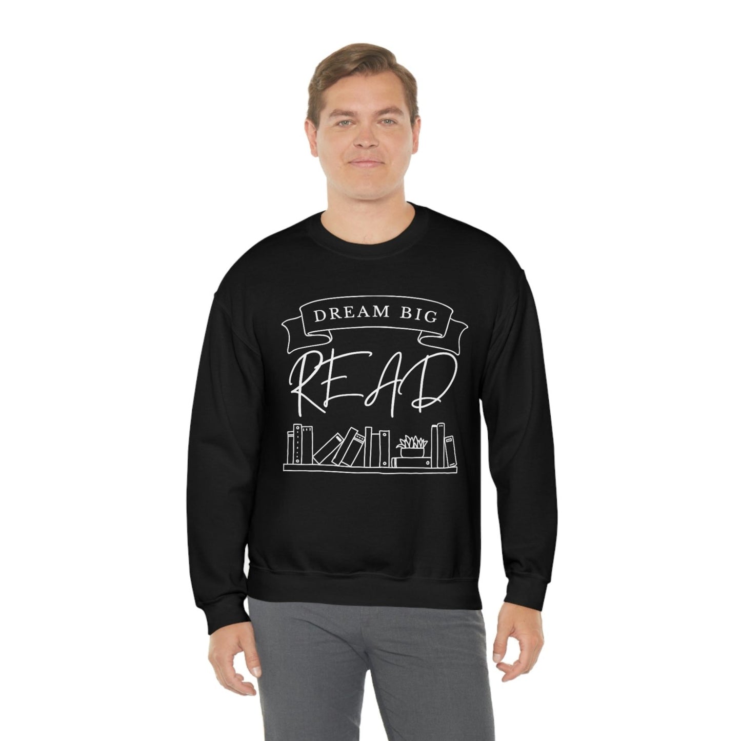 Dream Big, Read I Crewneck Sweatshirt - BookishBliss 