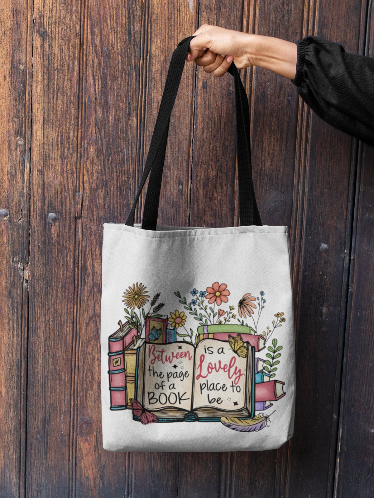 Between The Page Of a Book Is a Lovely Place To Be | Tote Bag - BookishBliss 