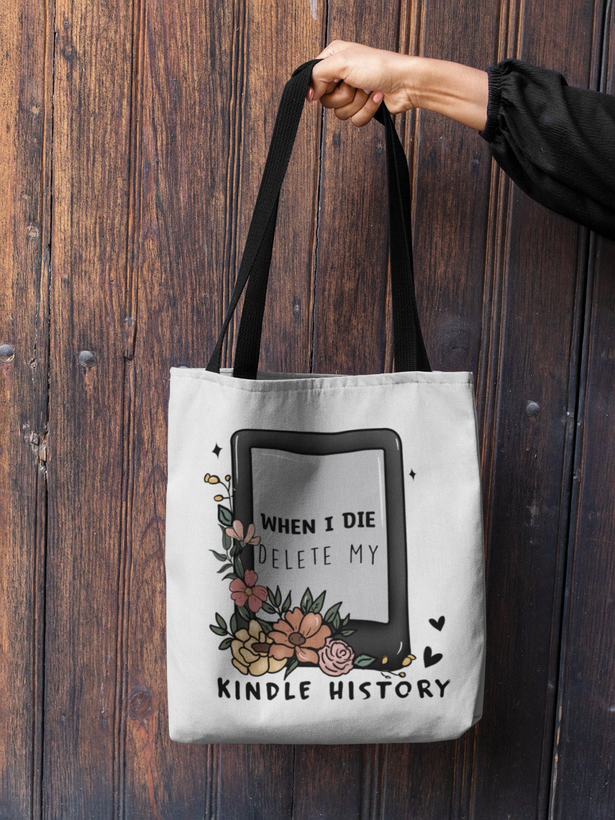 When I Die Delete My Kindle History | Tote Bag - BookishBliss 